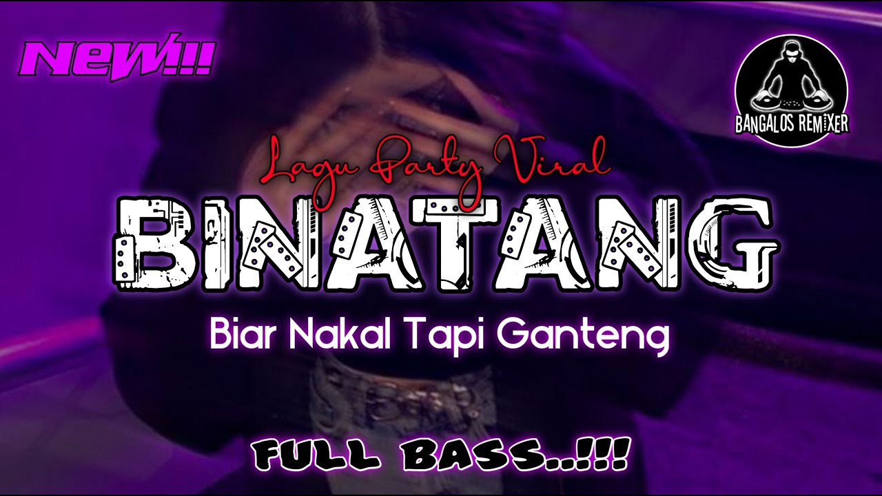 LAGU PARTY 2022 🌴 BINATANG || Bangalos Rmx