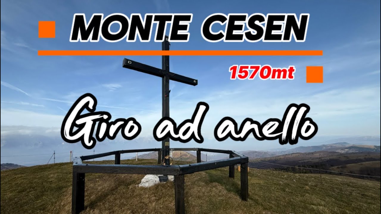 Piccolo anello del MONTE CESEN