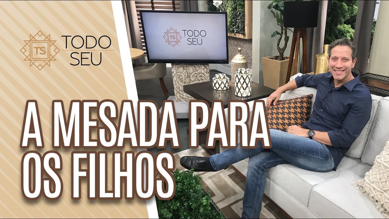 Como controlar a mesada dos filhos | Léo Fraiman - Todo Seu (02/05/19)