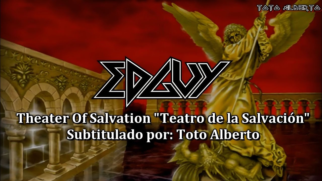 EDGUY - Theater Of Salvation 🙏🏼✨ [Subtitulos al Español / Lyrics]