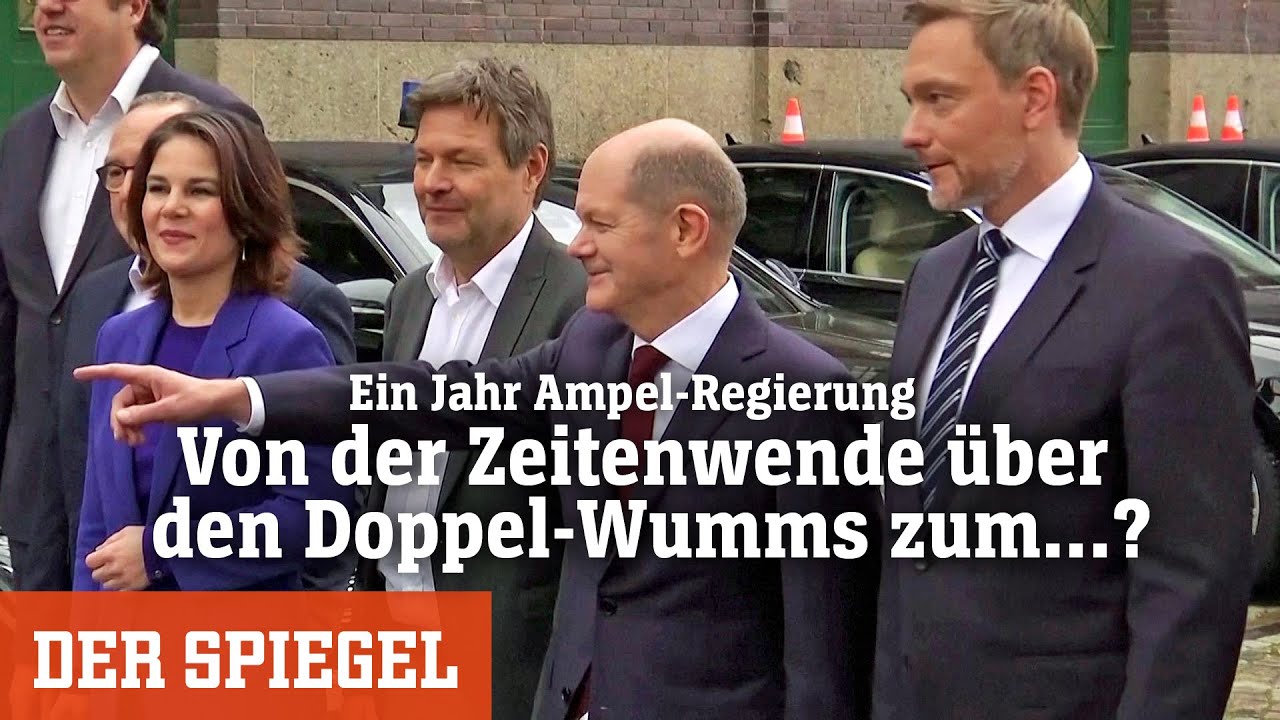 Ein Jahr Ampel-Regierung: Von der Zeitenwende &uuml;ber den Doppel-Wumms zum...? | DER SPIEGEL