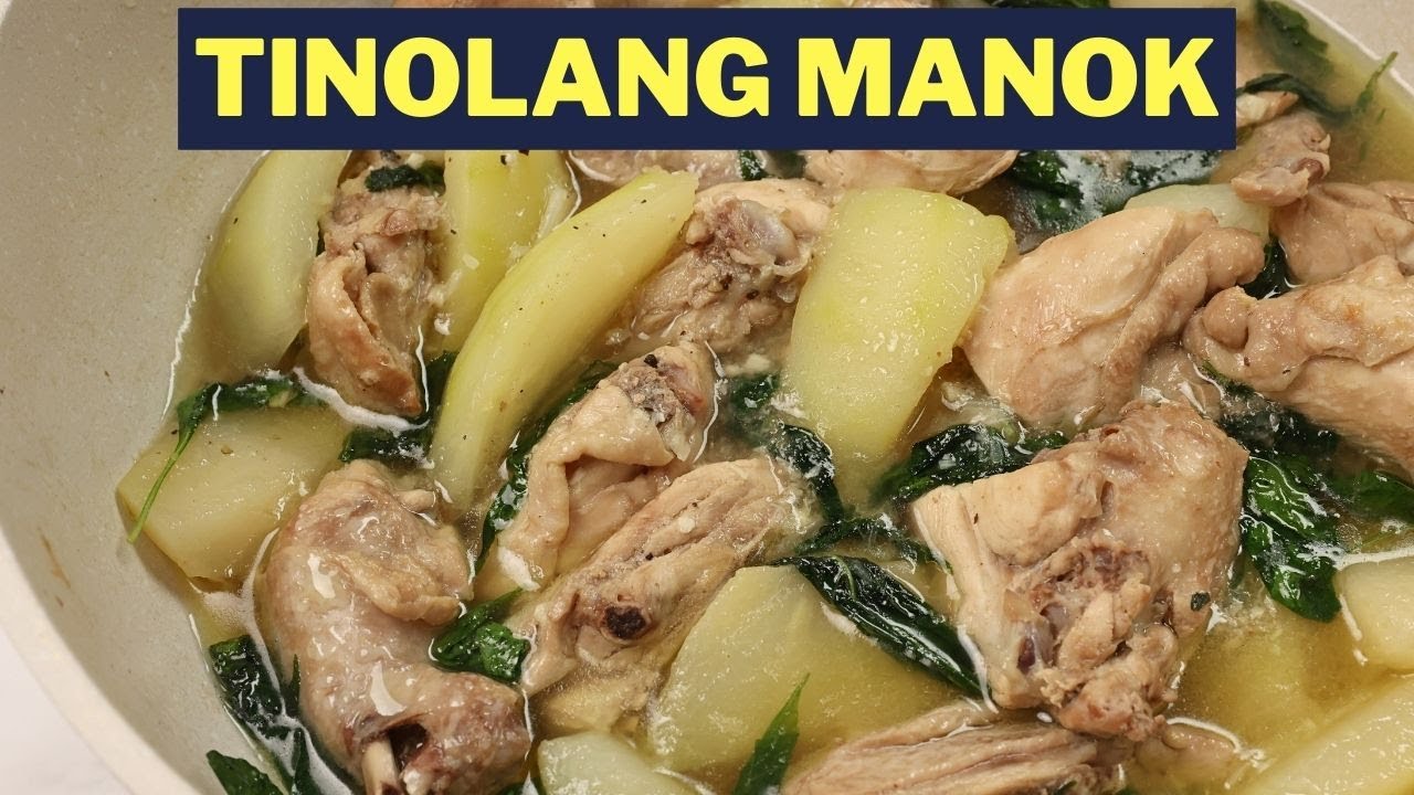 Classic Tinolang Manok with Papaya