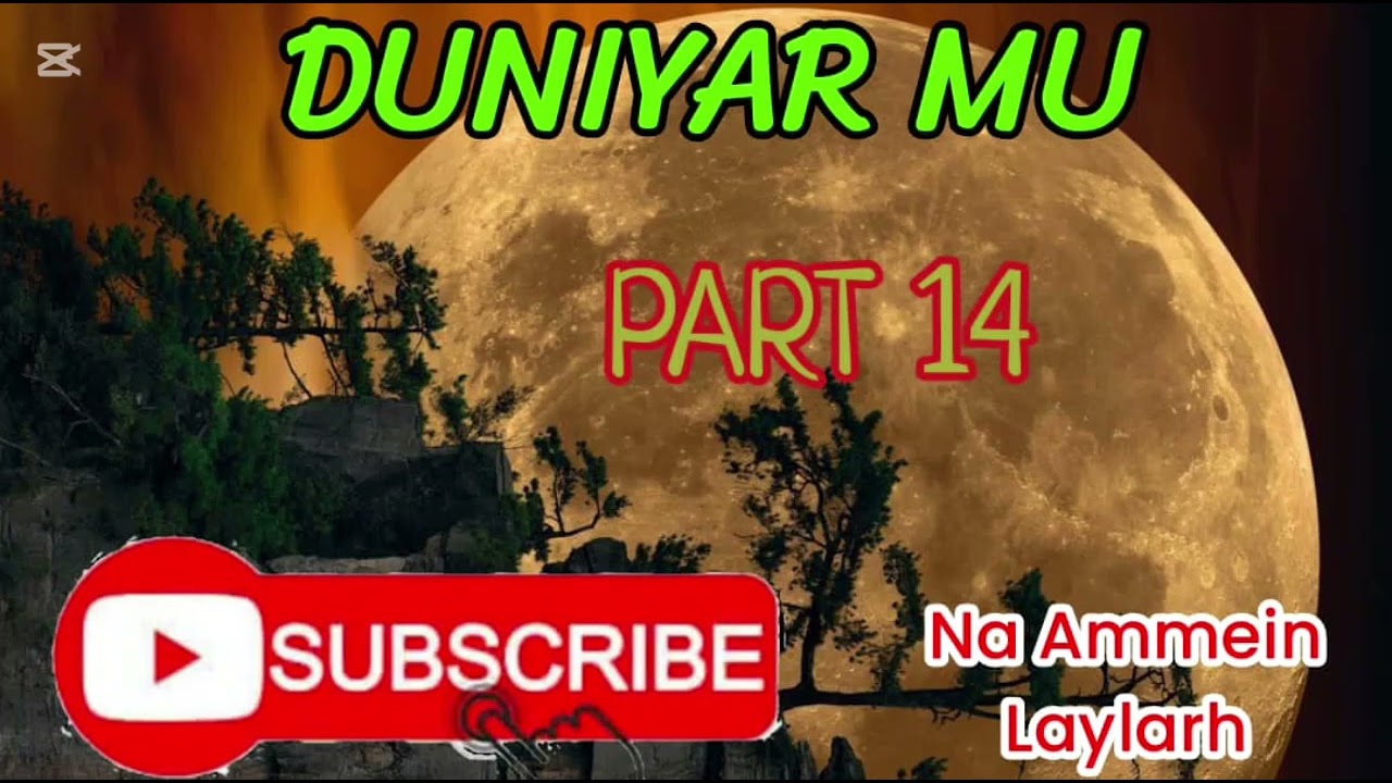 DUNIYAR MU PART 14