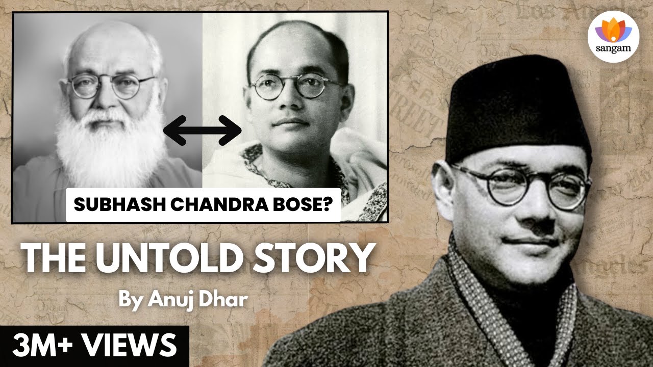 Subhash Chandra Bose: The Untold and Declassified Story of Netaji being Alive After 1945 |Anuj Dhar