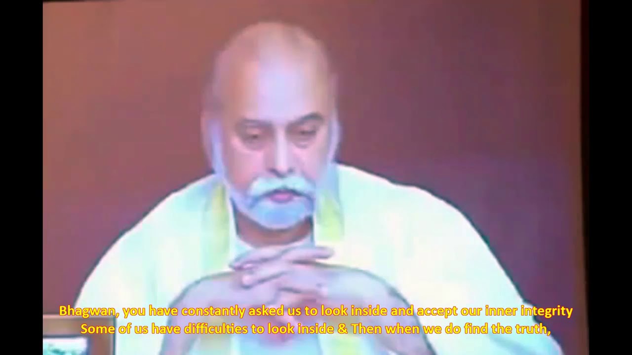 Sri Bhagavan,Hard For us to Accept My Inner Integrity, What I do