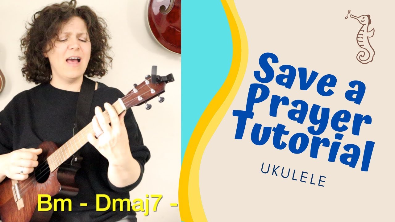 Save A Prayer - Ukelele Tutorial