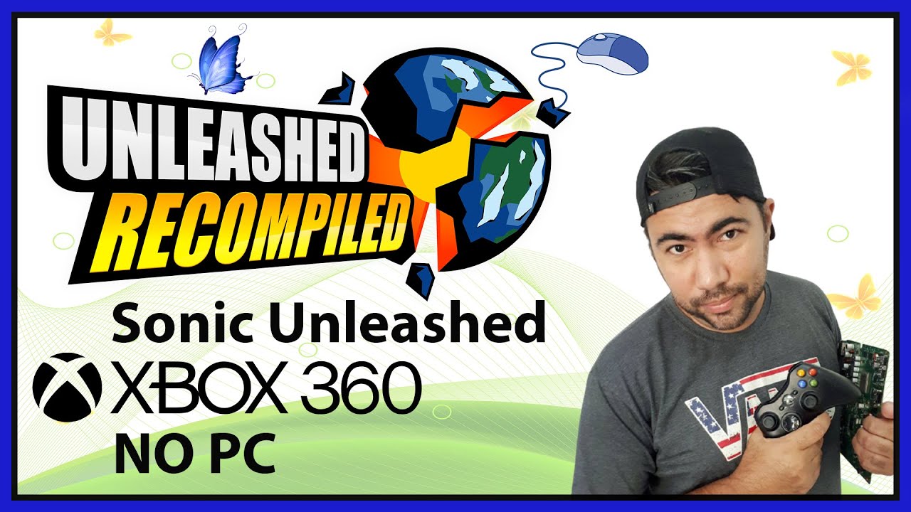 Unleashed Recompiled - Jogue Sonic Unleashed  de Xbox 360 no PC - Tutorial