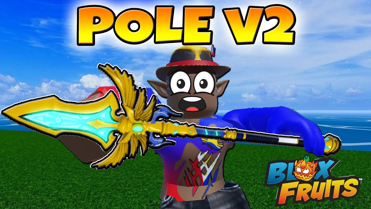 Как получить POLE V2 в Blox Fruits 2026: руководство! Roblox
