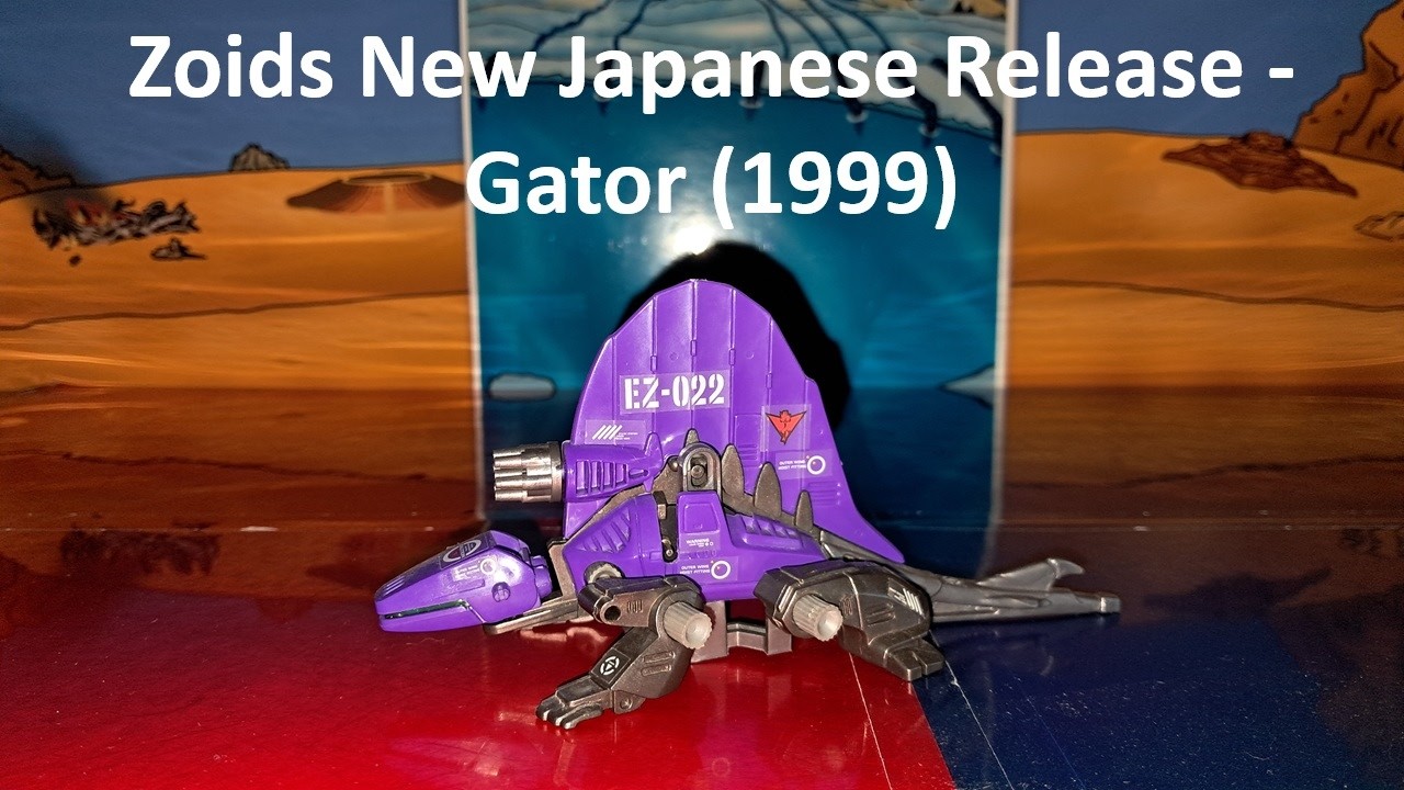 Zoids New Japanese Release - Gator - 1999 (With English Subtitles)