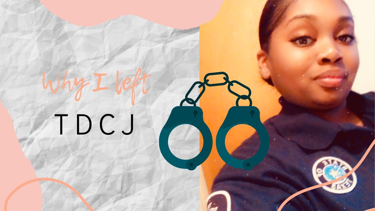 Why I Left TDCJ | Things You Should Know  Before Becoming A CO