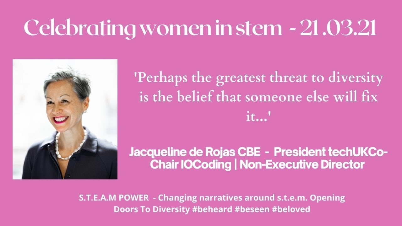 Celebrating Women In STEM a conversation with Jacqueline de Rojas CBE