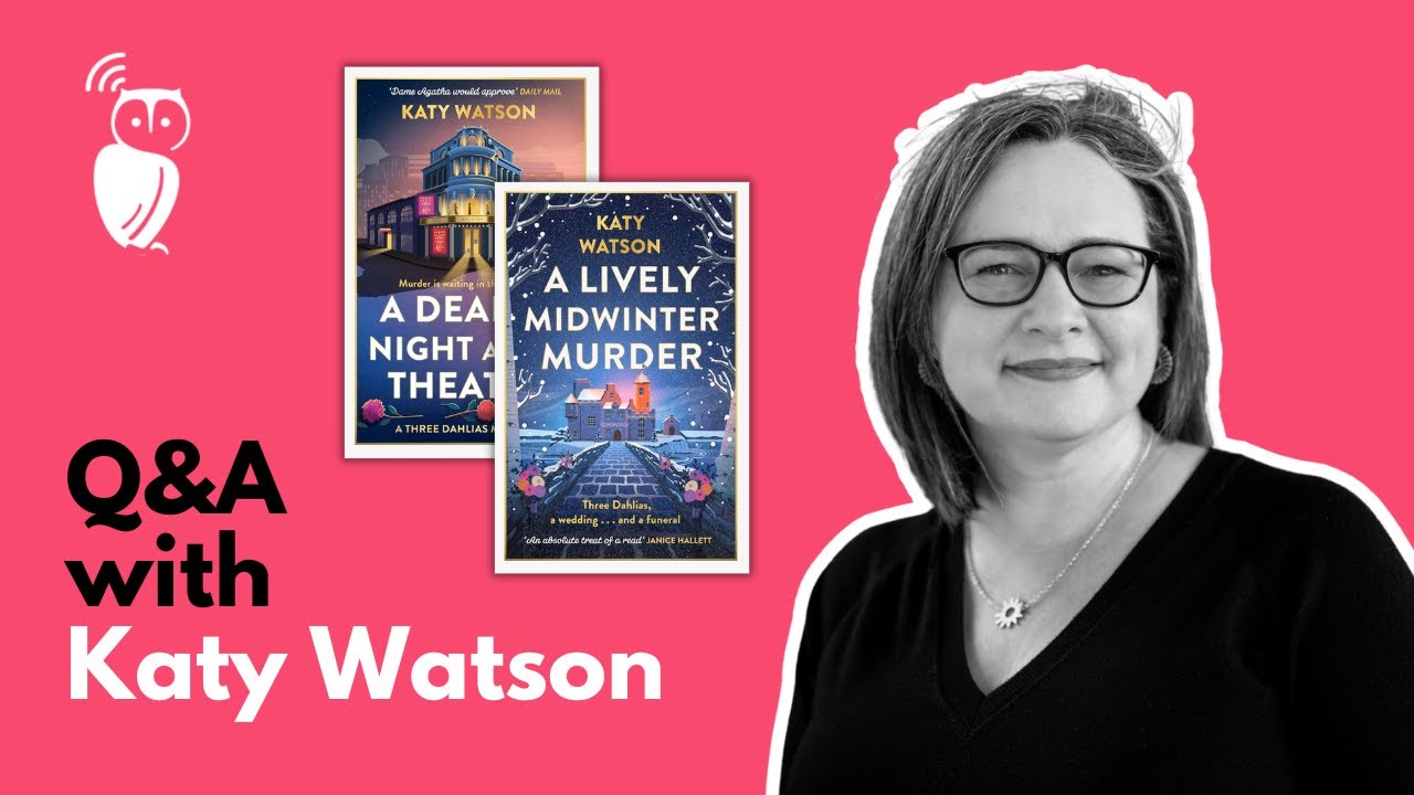 Listening Books Q&A with Katy Watson, author of the The Three Dahlias Series