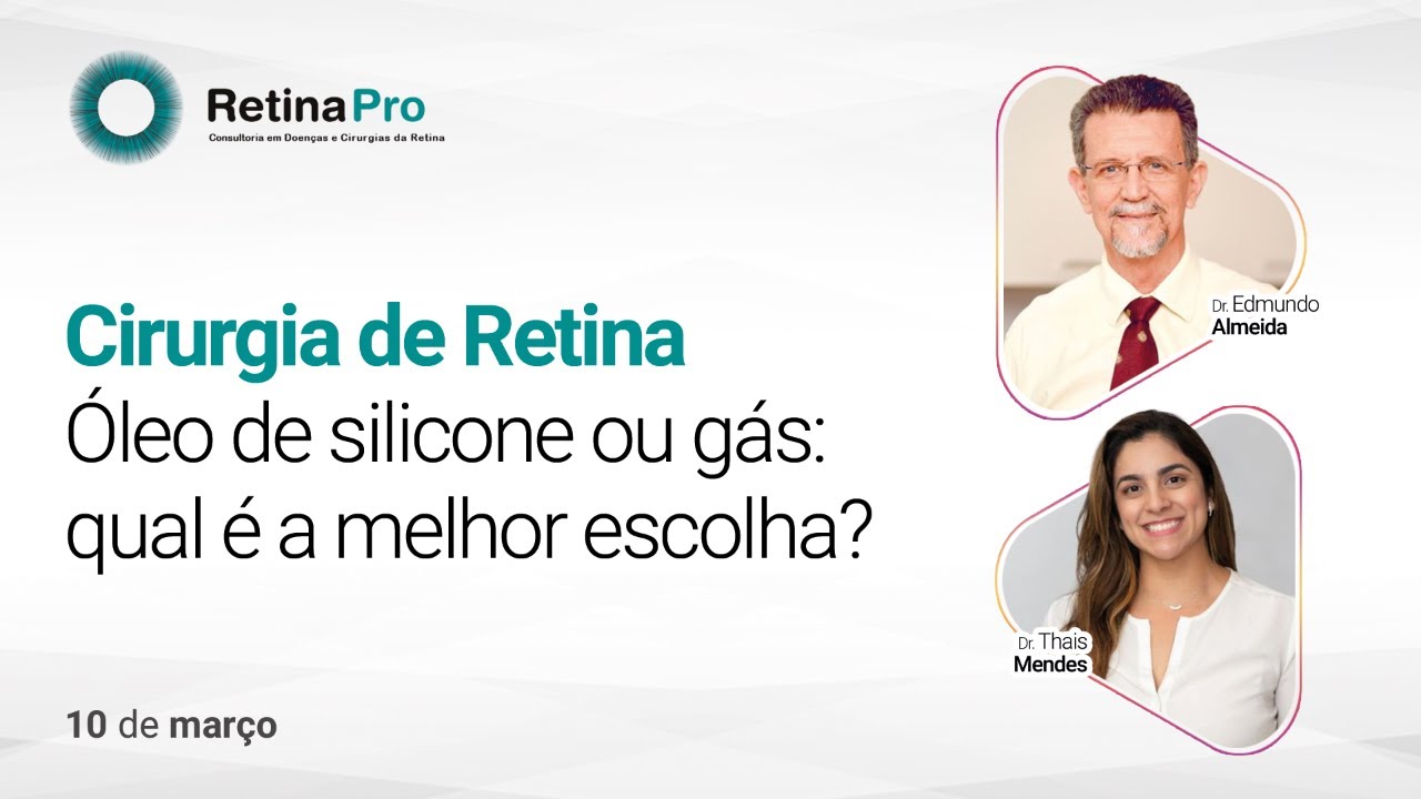 Cirurgia de Retina - Óleo de silicone ou gás: qual é a melhor escolha?