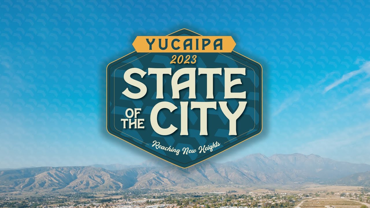 Yucaipa State of the City 2023