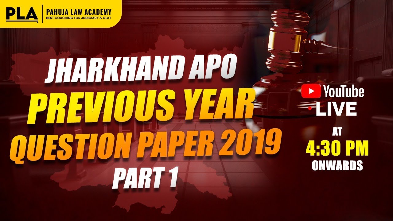 Jharkhand APO  Questions Paper 2019,  Part-1  by Pahuja Law Academy