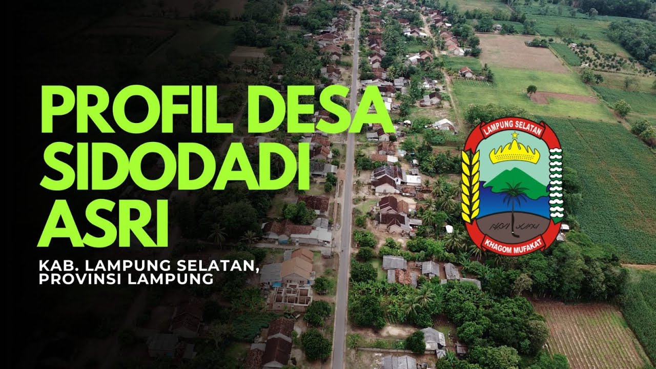 PROFIL DESA SIDODADI ASRI