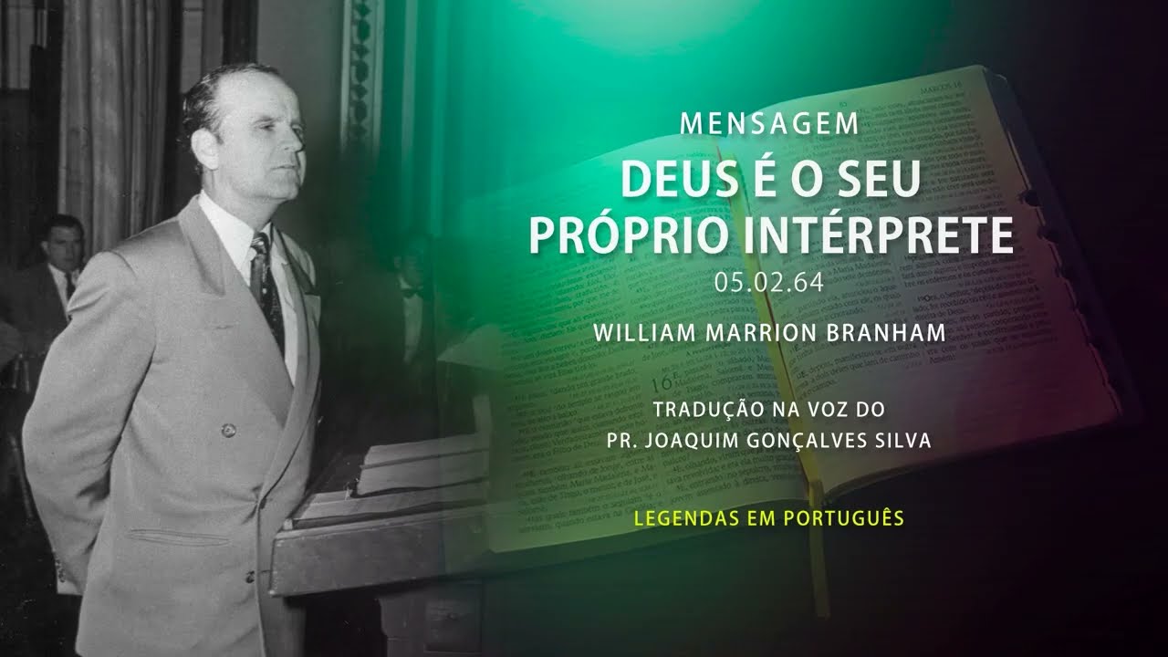 05.02.1964 - Deus é o seu próprio interprete - William Marrion Branham | 26/FEV/2026 | Brasília - DF