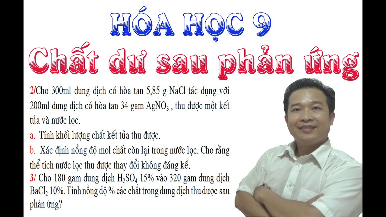 Hóa học 9- Bài tập chất dư sau phản ứng
