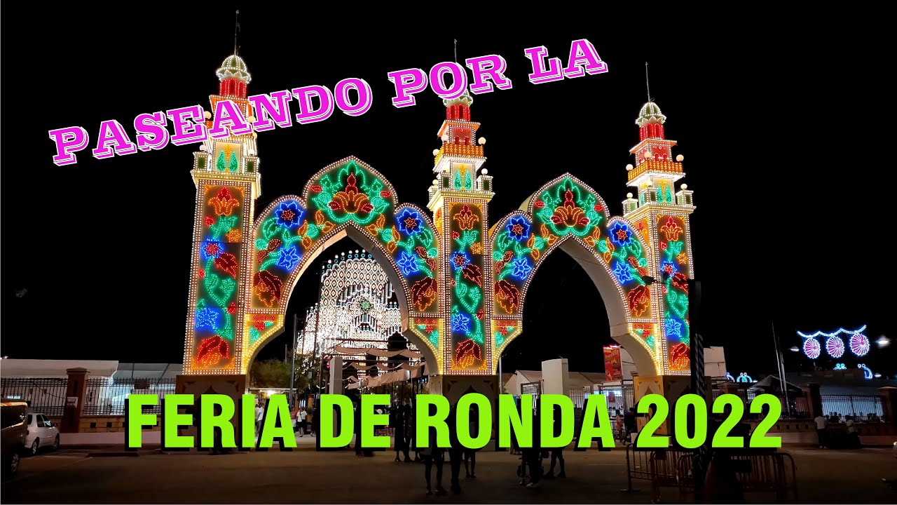 Feria de Ronda 2022. Paseo por el Real. Casetas y Atracciones