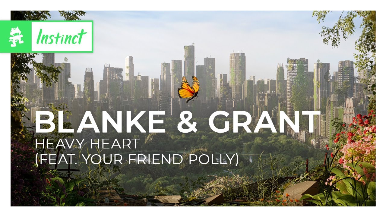 Blanke & Grant - Heavy Heart (feat. your friend polly) [Monstercat Release]