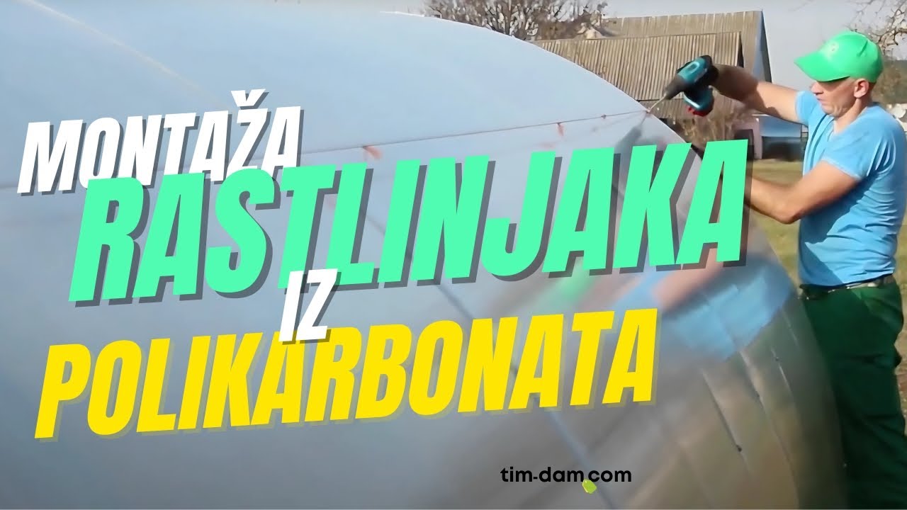 MONTAŽA Polikarbonatni Rastlinjak