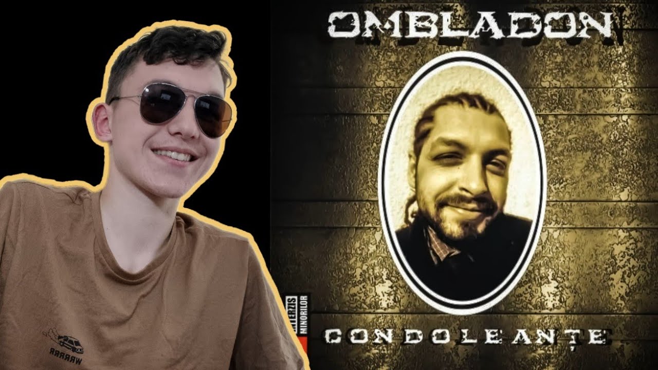 Verificare la albumul Condoleante-Ombladon @Ombladon20CMofficial