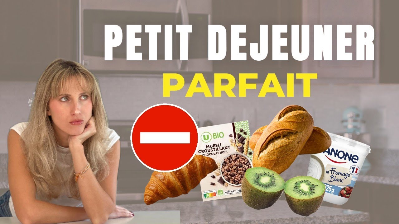Le GUIDE du PETIT-DEJEUNER parfait et équilibré