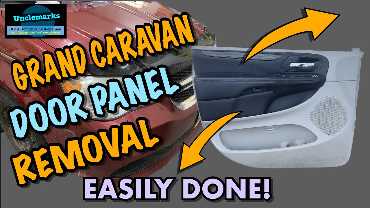How to remove front door panel on Grand caravan  2011 to 2019