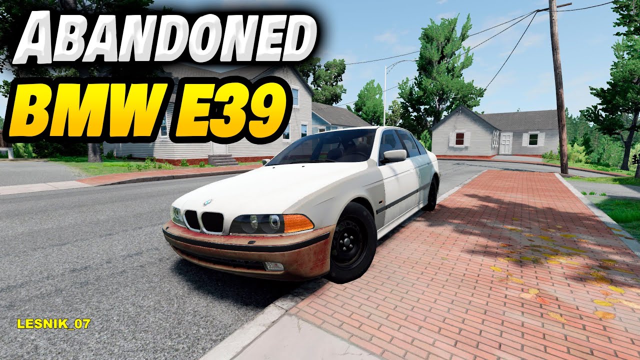ВОССТАНОВИЛ ЗАБРОШЕННУЮ БМВ Е39 - BeamNG.drive
