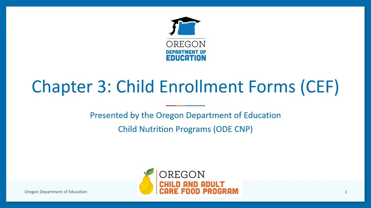 Chapter 3 - Child Enrollment Form Overview