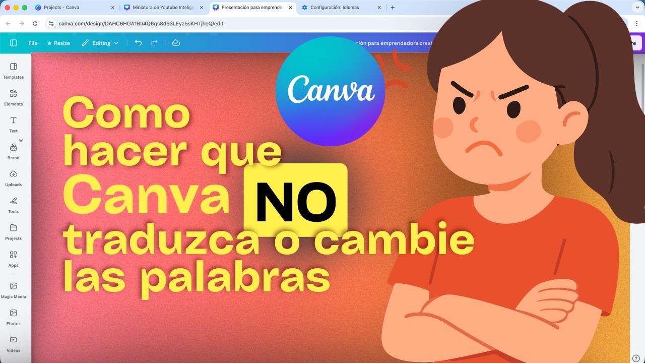 C&oacute;mo hacer que Canva NO cambie o traduzca palabras