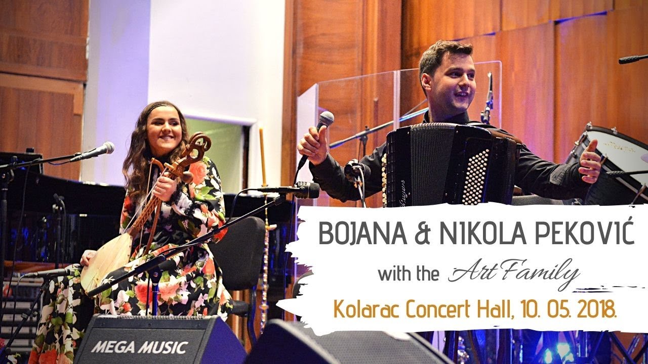 BOJANA & NIKOLA PEKOVIC - KOLARAC - FULL CONCERT