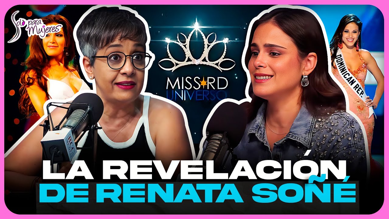 LO QUE RENATA SOÑÉ REVELÓ EN SOLO PARA MUJERES