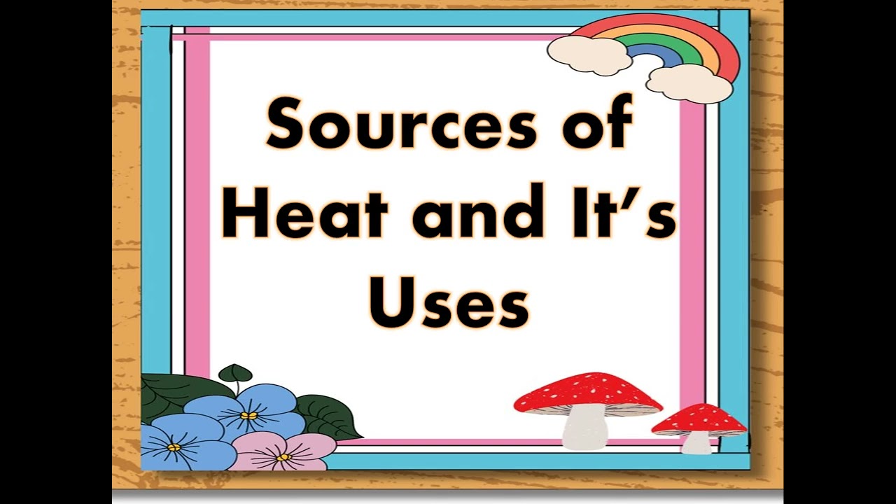 science q3 sources of heat English with activity