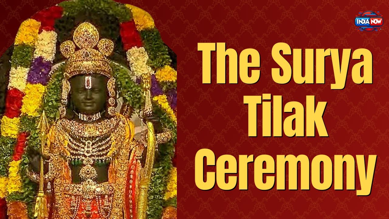 &ldquo;Unlocking the Mysteries: The Surya Tilak Ceremony at Ayodhya&rsquo;s Ram Temple&rdquo;