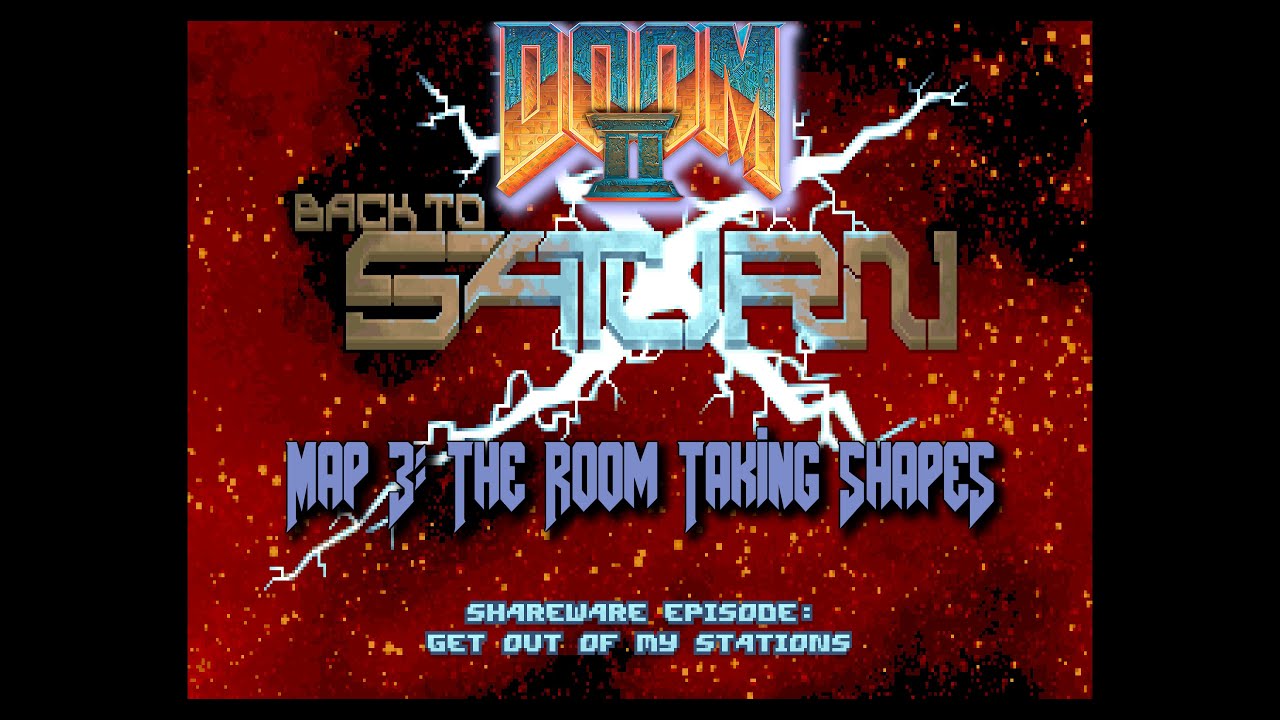 Back to Saturn X 1 - Map 3: The Room Taking Shape