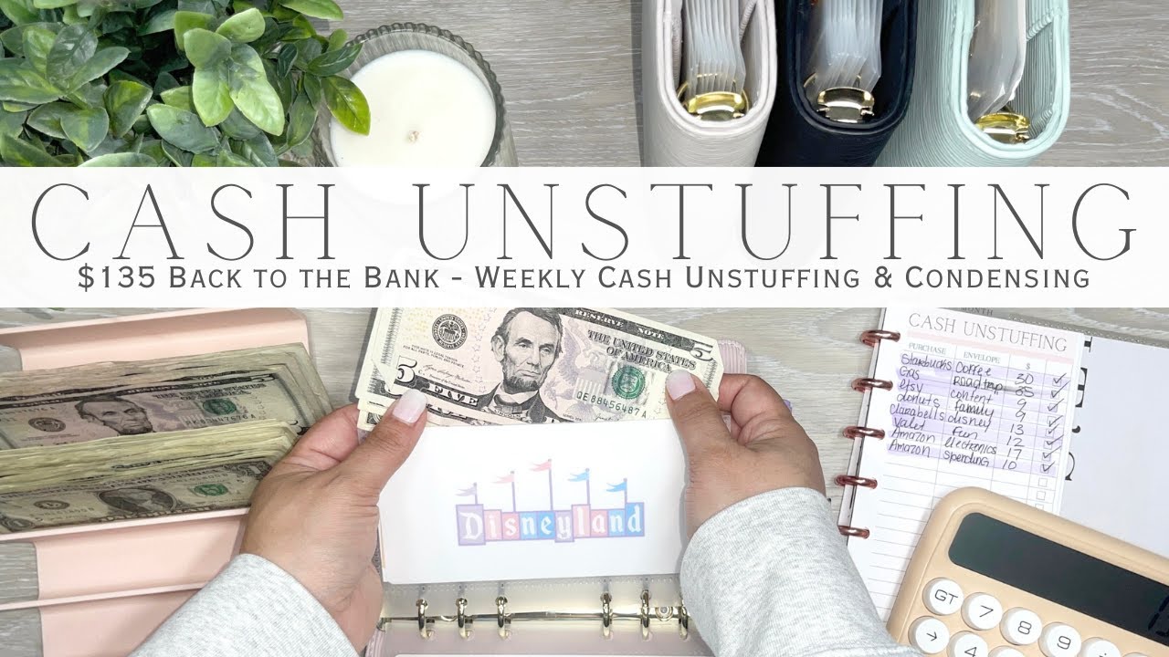Weekly Cash Unstuffing & Cash Condensing | $135 Back to the Bank | Cash Envelope System