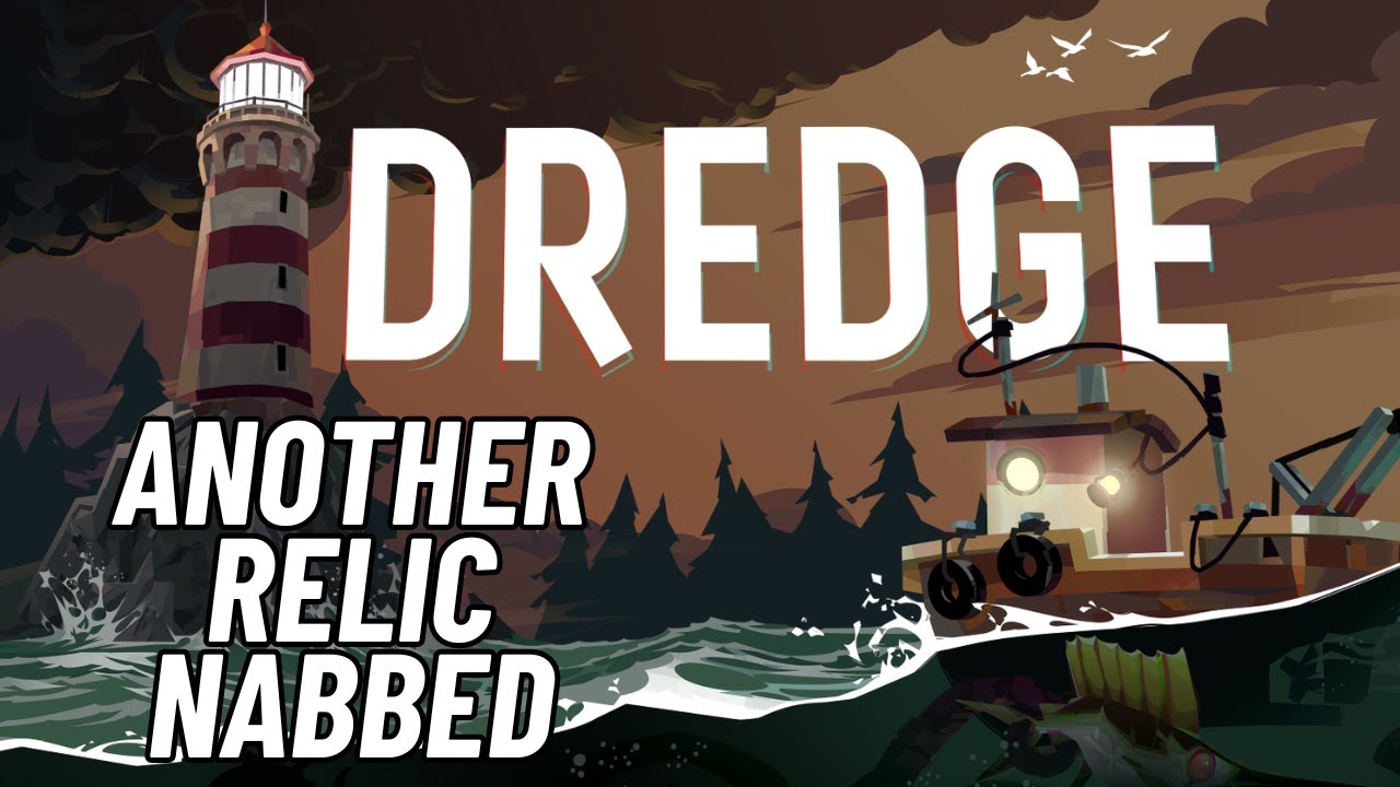 Let's Play Dredge! [10] The Basin Ring Relic