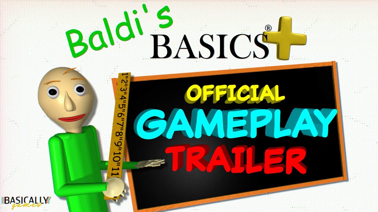 Официальный игровой трейлер Baldi's Basics Plus [2025]