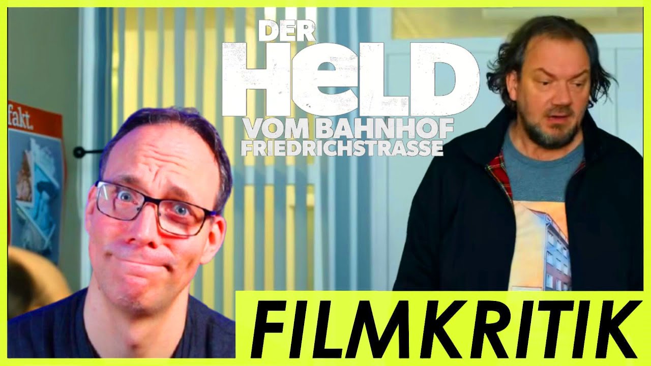 Sympathisch - Der Held vom Bahnhof Friedrichstrasse - Review Kritik - Kinostart 11.12.2025