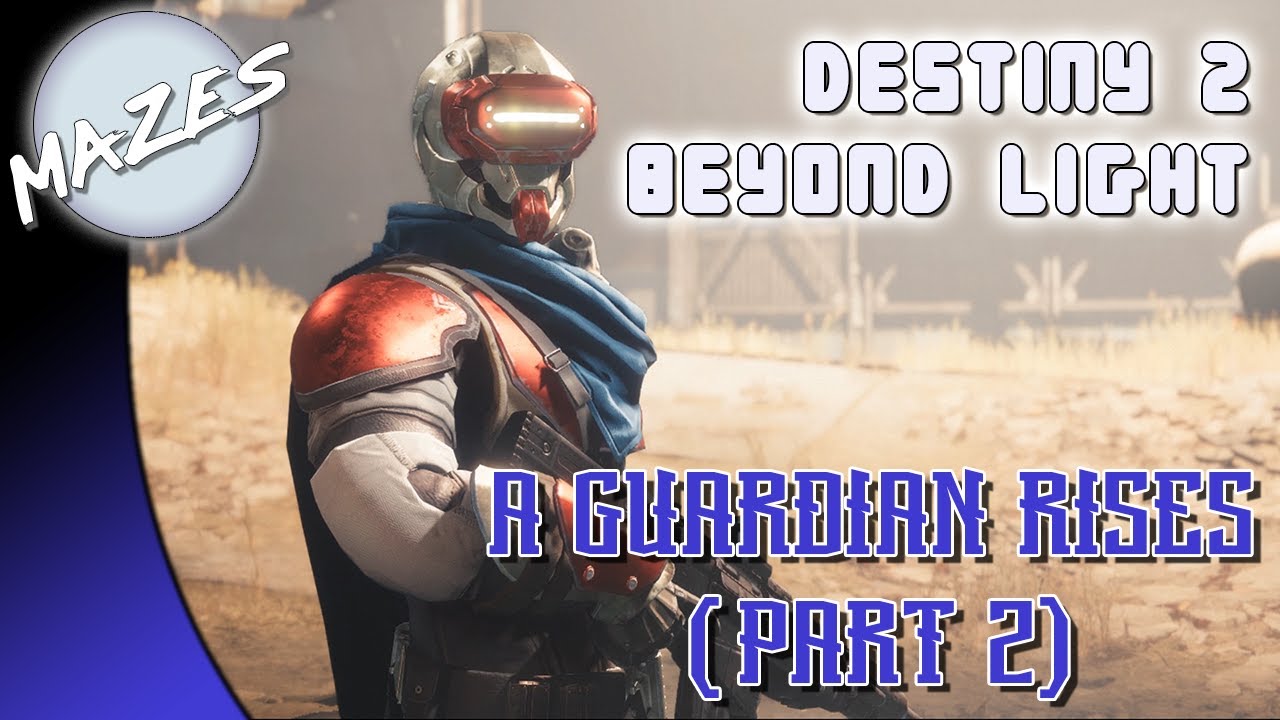 Isn't This The Last Array From D1...? | A Guardian Rises Quest Part 2 | Destiny 2: Beyond Light