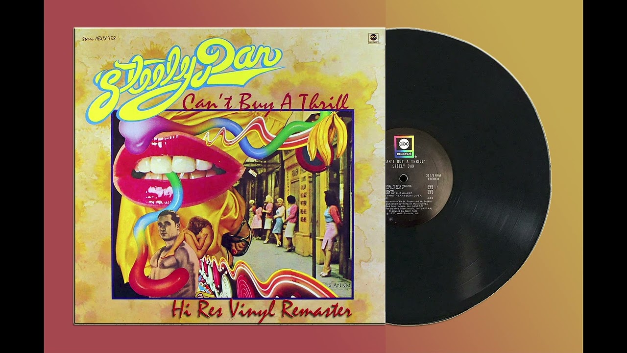 Steely Dan - Can't Buy A Thrill - Kings - HiRes Vinyl Remaster
