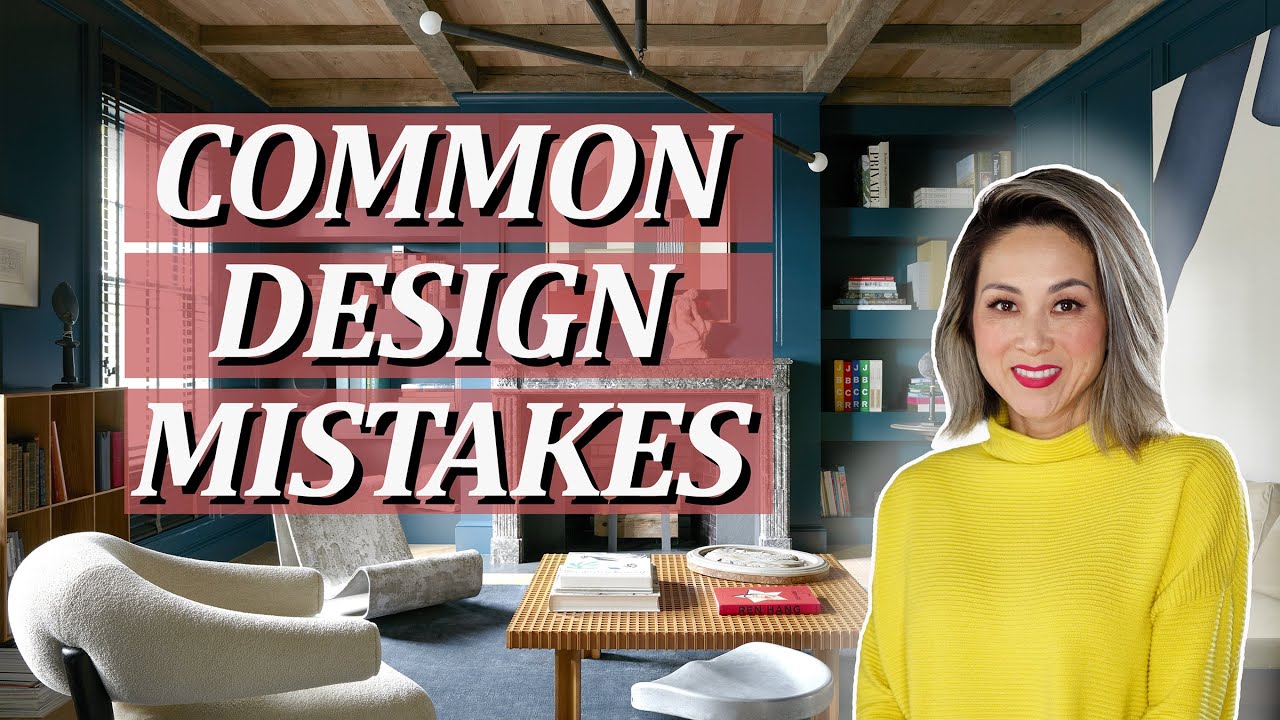 Interior Design Mistakes that Most Rookies Make | Julie Khuu