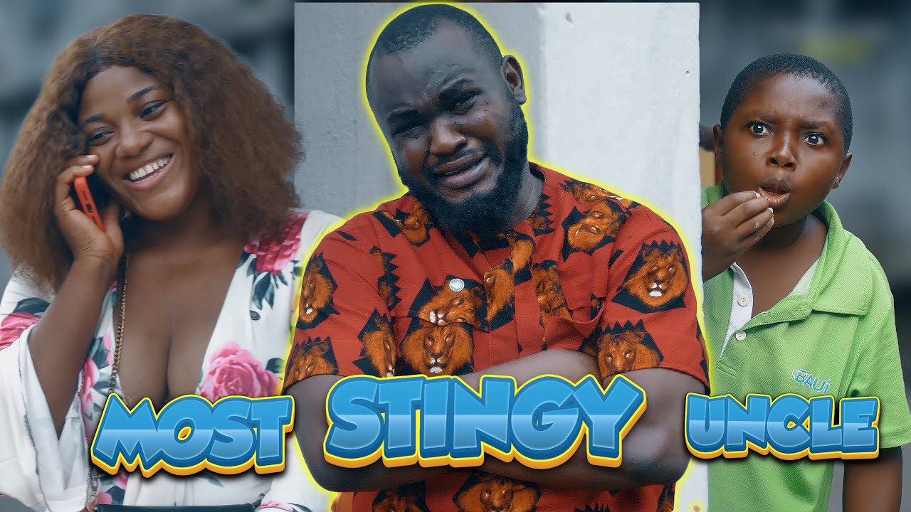 HOW TO TO TREAT A STINGY UNCLE (PRAIZE VICTOR COMEDY TV)