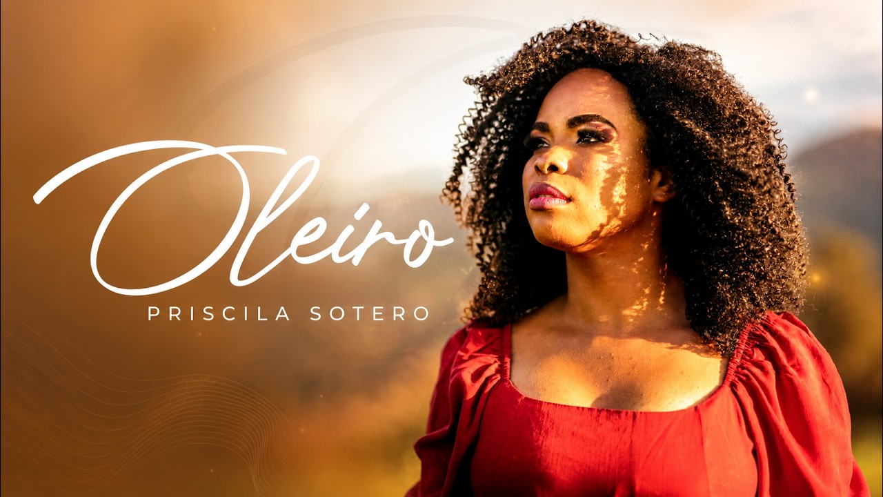 Priscila Sotero | Oleiro [Clipe Oficial]
