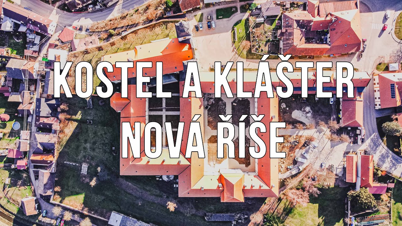 KOSTEL A KLÁŠTER NOVÁ ŘÍŠE | DRONE FOOTAGE