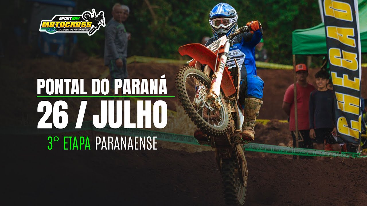 🟢 (AO VIVO) SPORTBAY CAMPEONATO PARANAENSE DE MOTOCROSS - PONTAL DO PARANÁ - SÁBADO 26/07