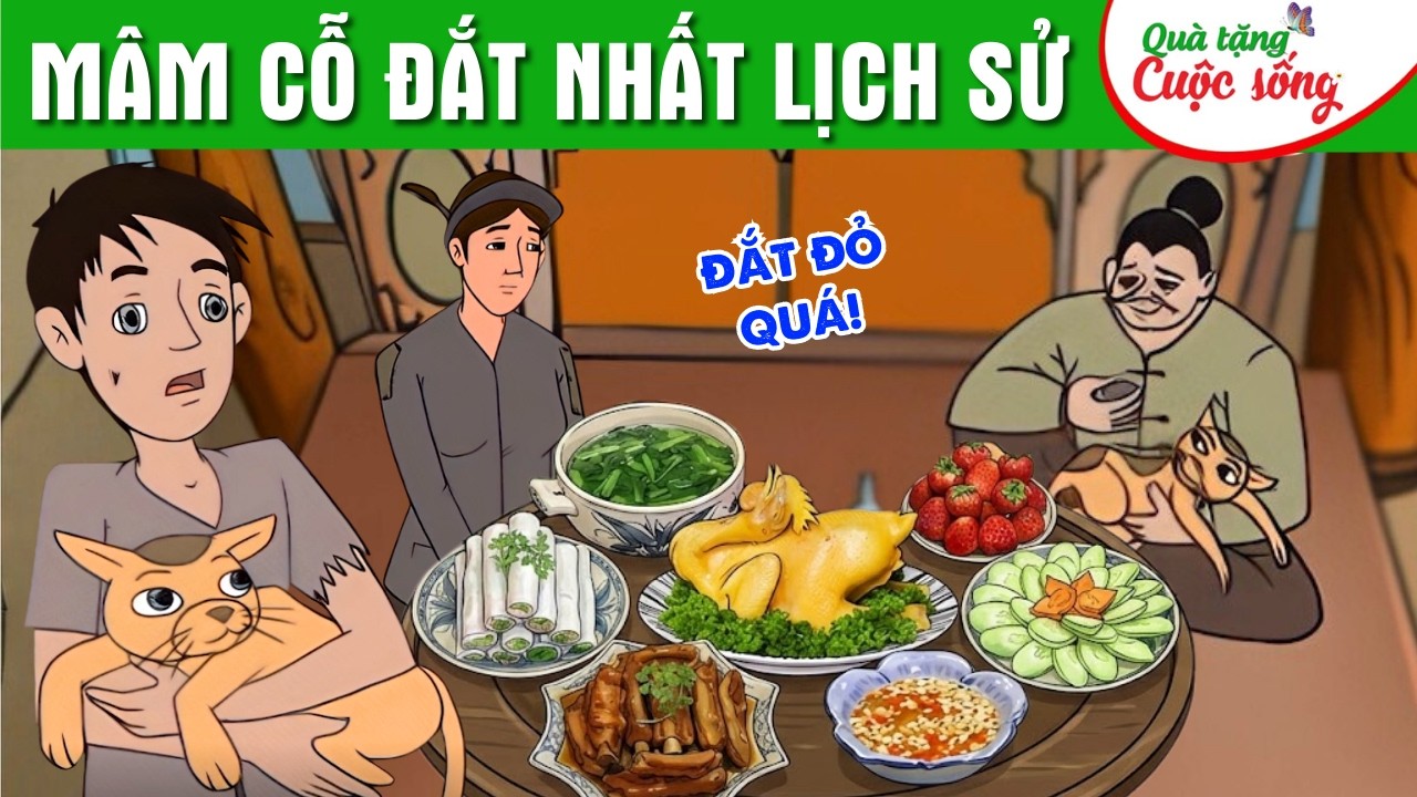 MÂM CỖ ĐẮT NHẤT LỊCH SỬ - Phim hoạt hình dân gian hay nhất - Truyện cổ tích - Quà tặng cuộc sống