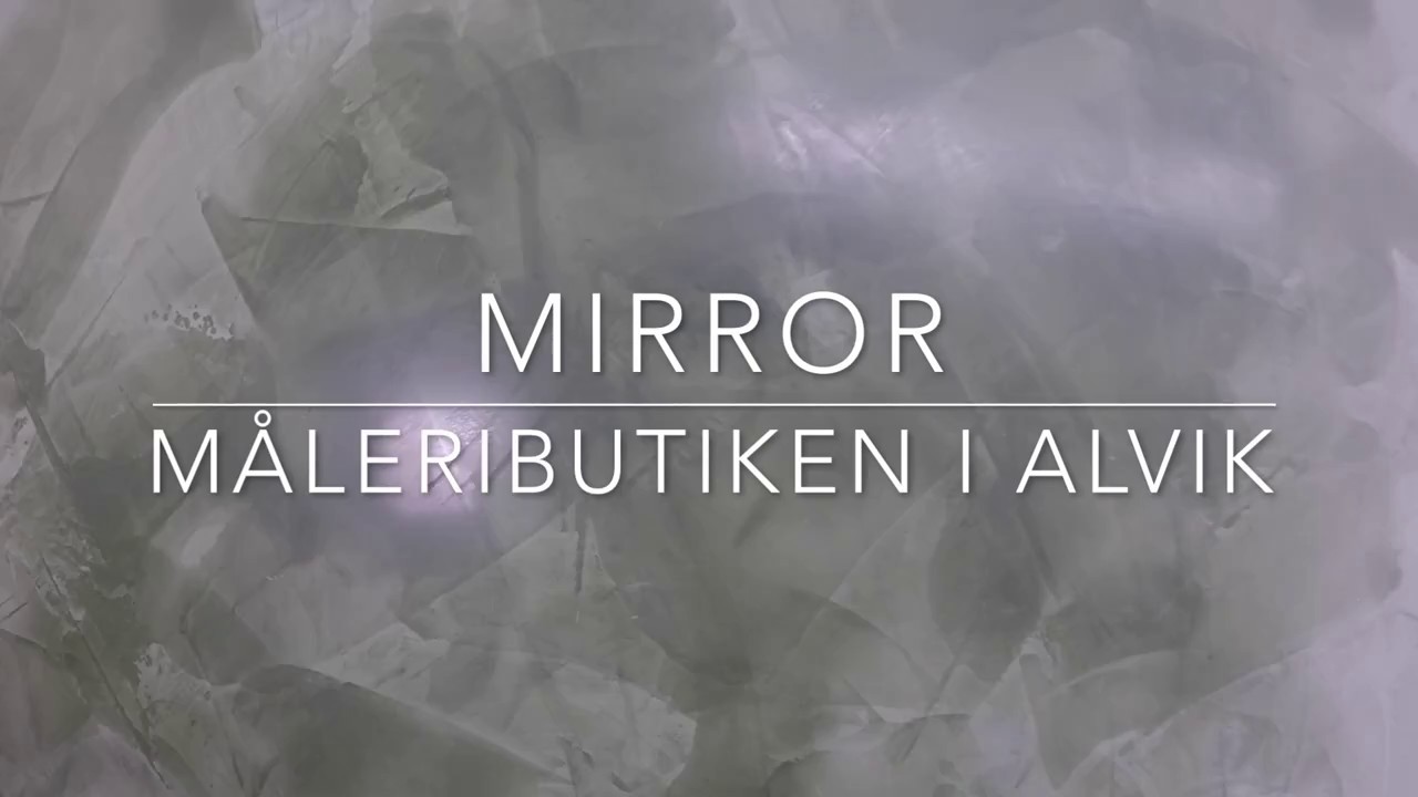 Mirror - Måleributiken i Alvik