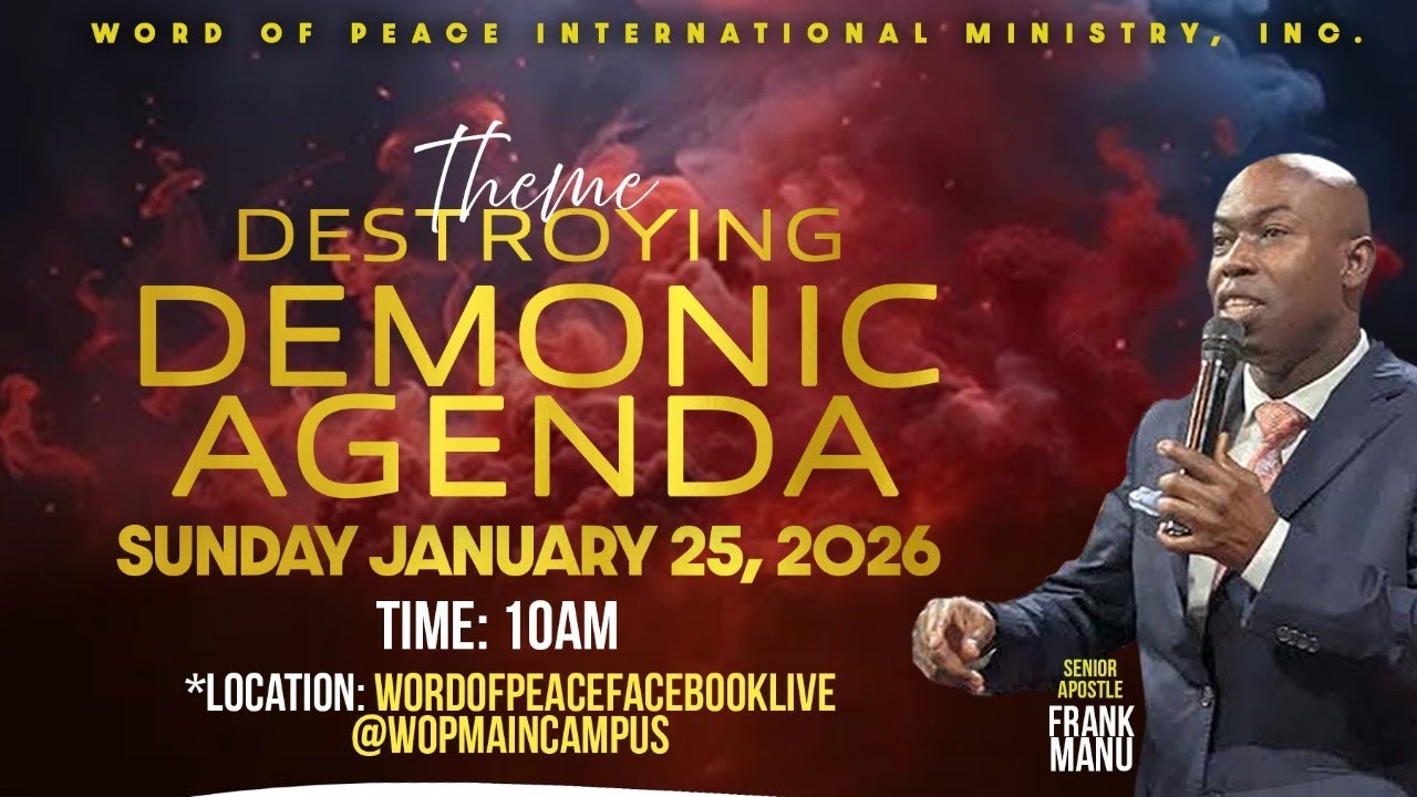 "Destroying Demonic Agenda"  1/25/26
